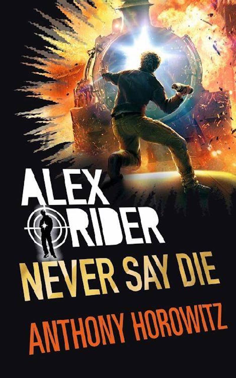Alex Rider Book 11：Never Say Die